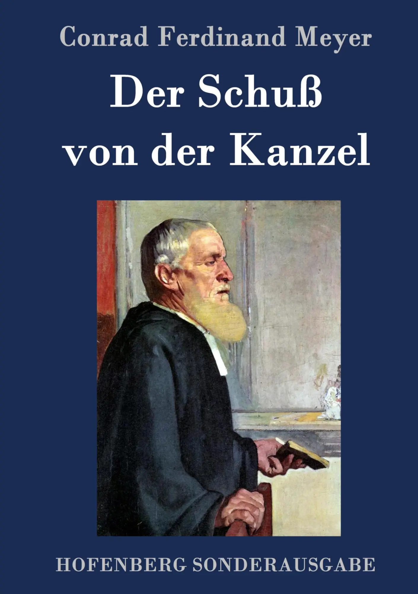 Cover: 9783843082143 | Der Schuß von der Kanzel | Conrad Ferdinand Meyer | Buch | 52 S.