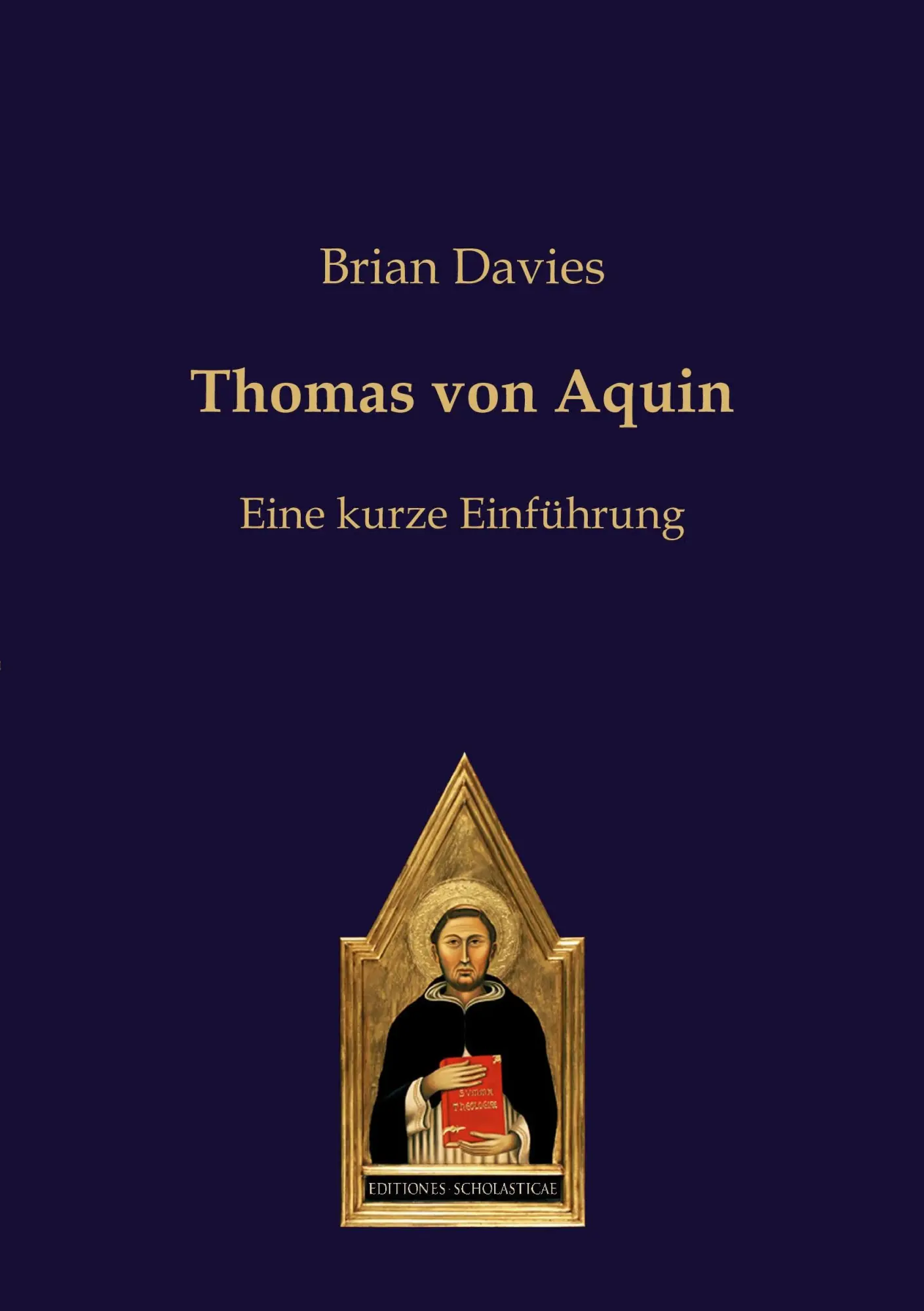 Cover: 9783868382143 | Thomas von Aquin | Eine kurze Einführung | Brian Davies | Taschenbuch