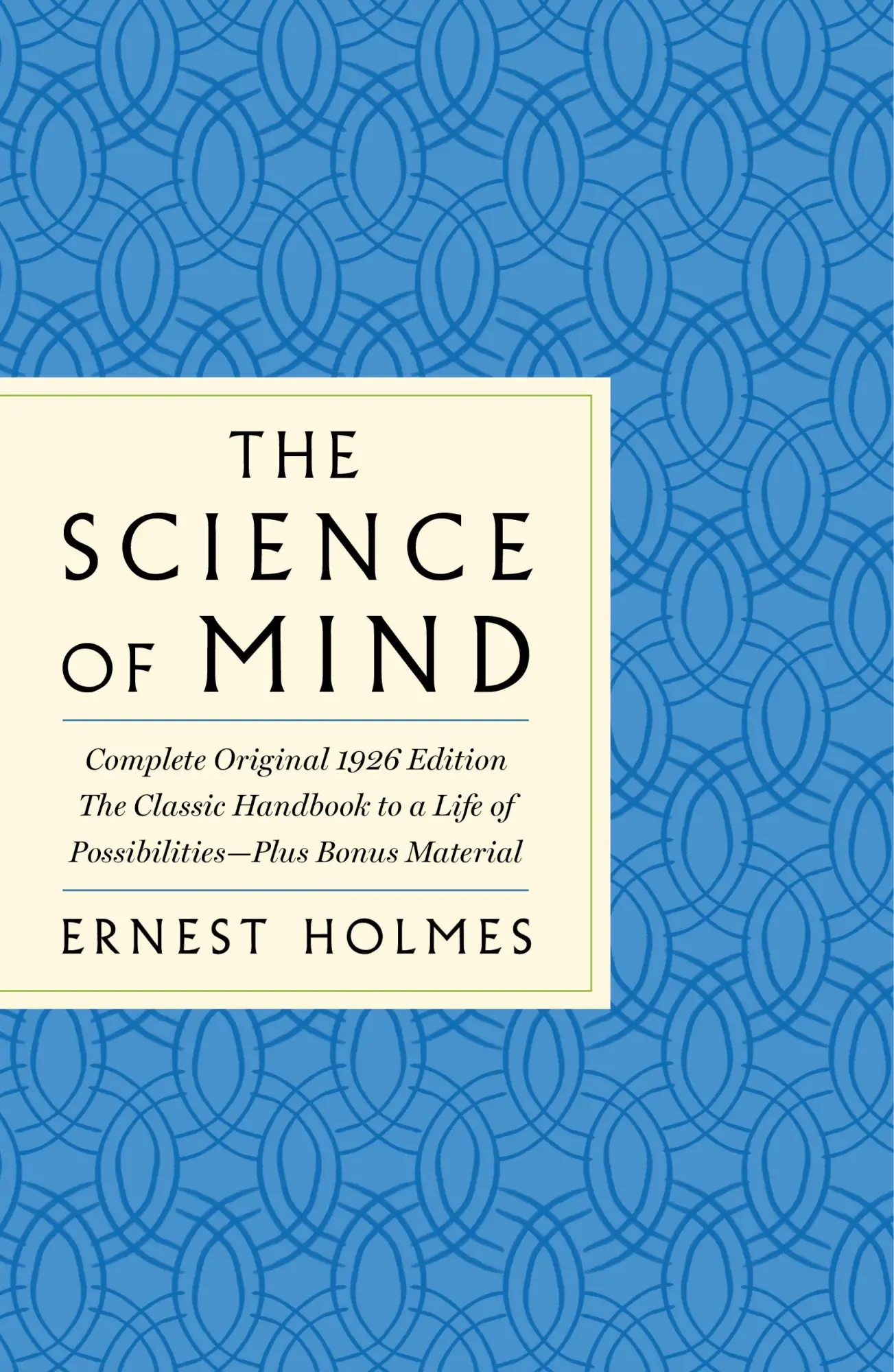 Cover: 9781250852243 | The Science of Mind: The Complete Original 1926 Edition -- The...