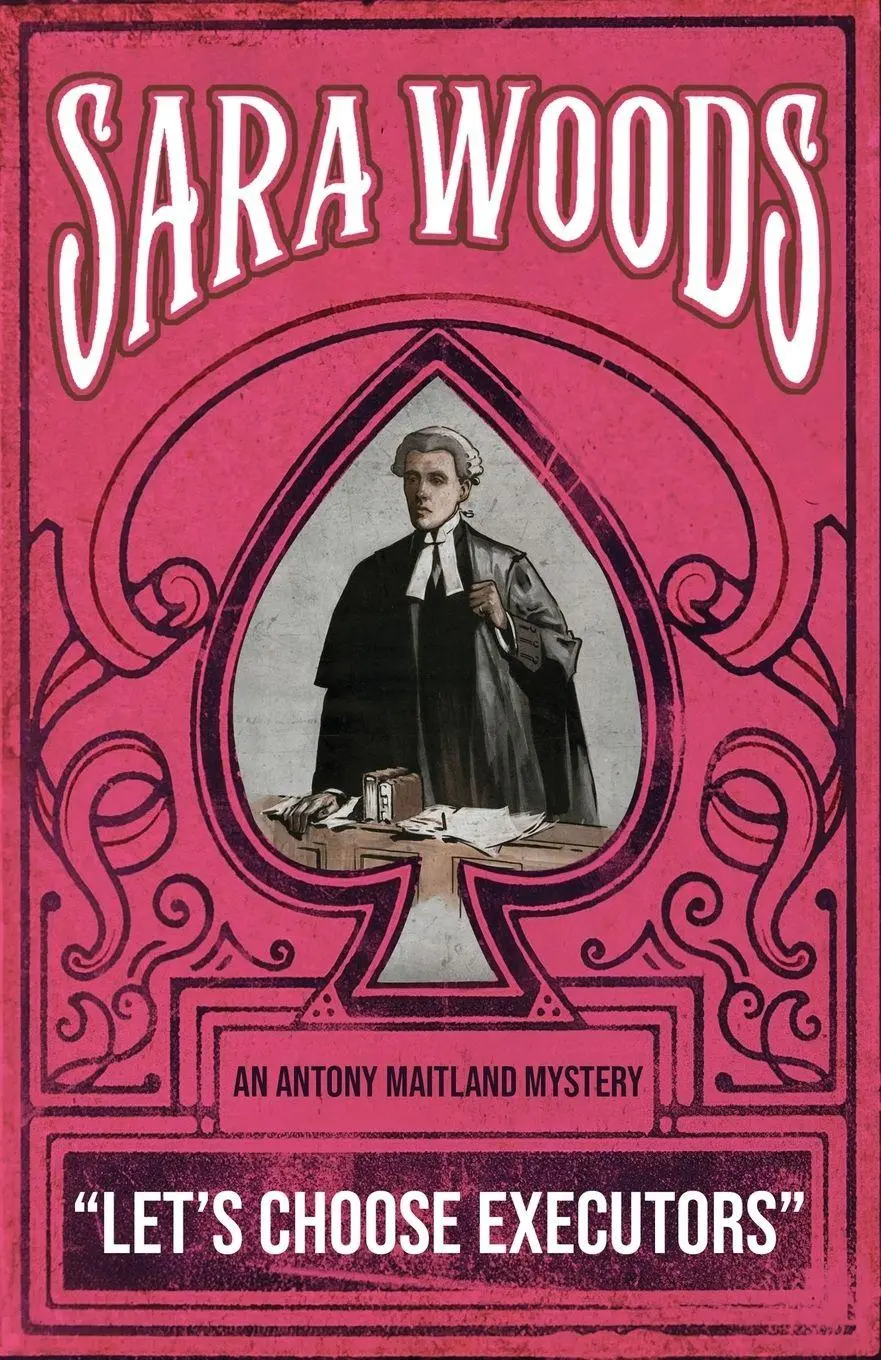 Cover: 9781917382243 | Let's Choose Executors | An Antony Maitland Mystery | Sara Woods