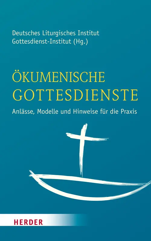 Cover: 9783451312243 | Ökumenische Gottesdienste | Deutsches Liturgisches Institut (u. a.)