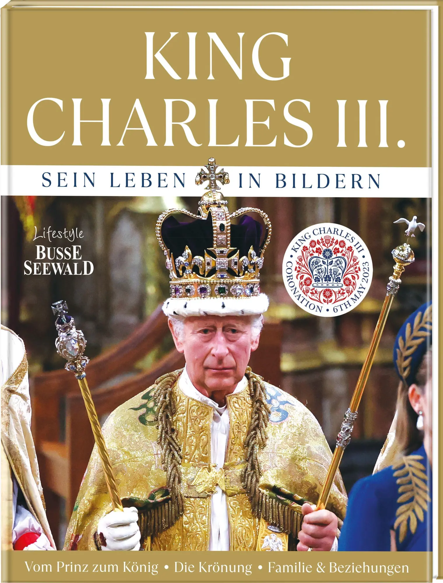 King Charles III Sein Leben in Bildern Gebunden