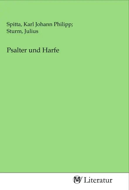 Cover: 9783968742243 | Psalter und Harfe | Karl Johann Philipp; Sturm, Julius Spitta | Buch
