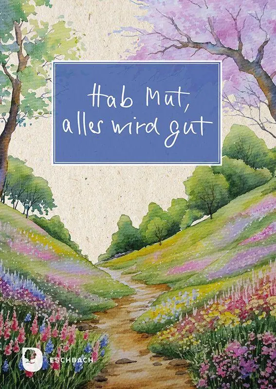 Cover: 9783987002243 | Hab Mut, alles wird gut | Taschenbuch | 20 S. | Deutsch | 2026