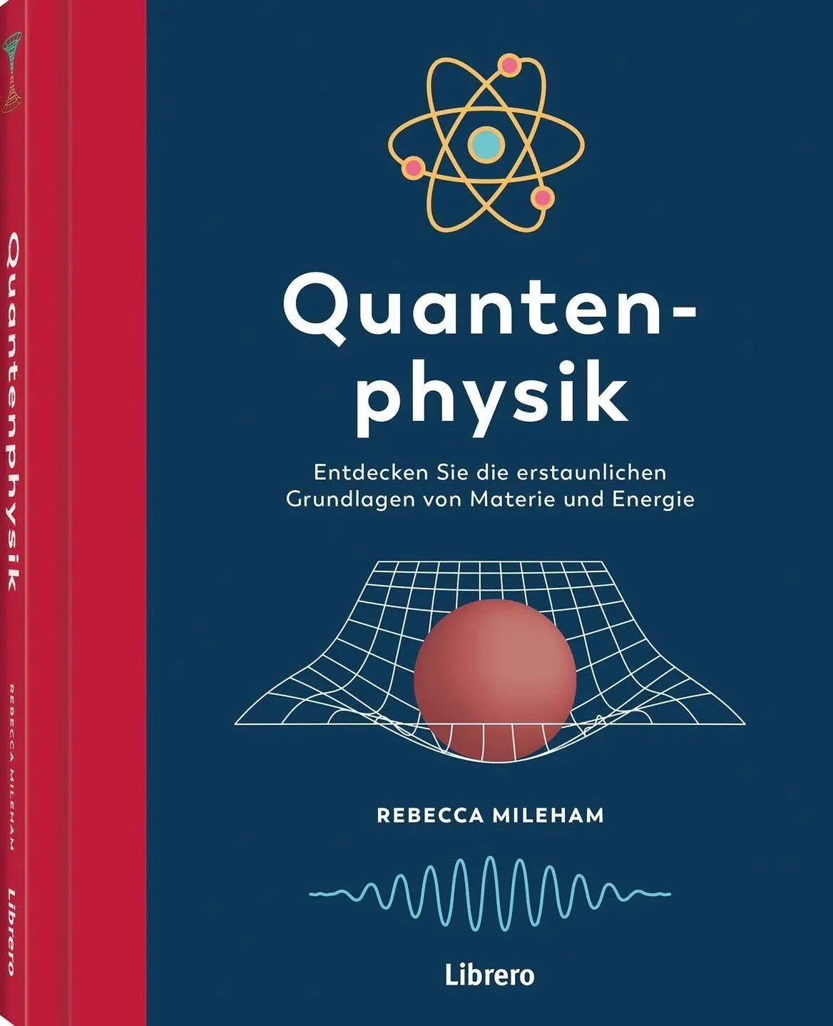 Cover: 9789464992243 | Quantenphysik | Von Licht und Materie bis hin zu Zeit und Raum | Buch