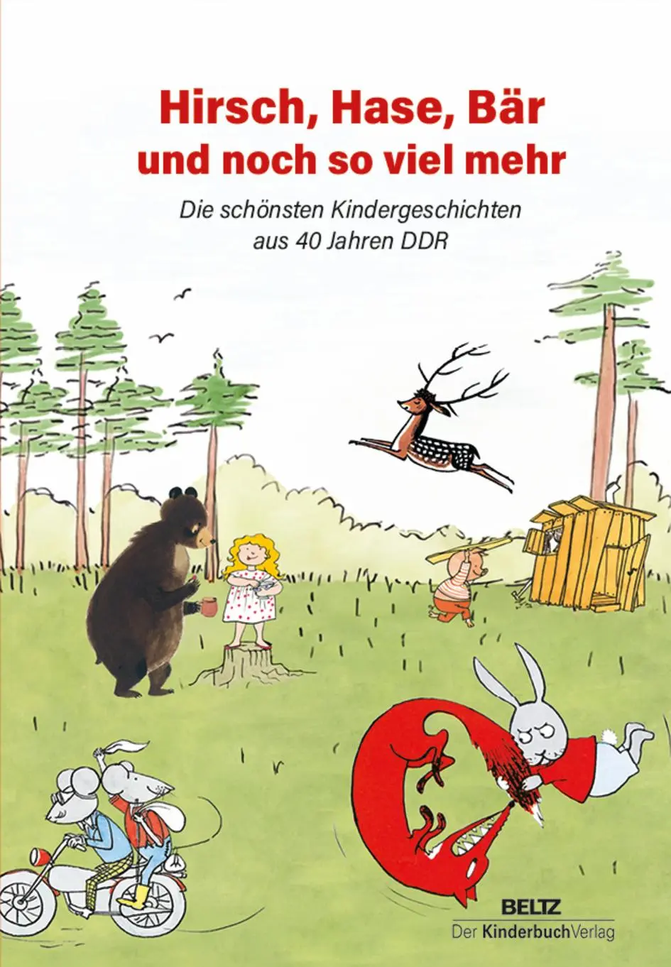 Cover: 9783407772343 | Hirsch, Hase, Bär und noch so viel mehr | Andrea Baron | Buch | 389 S.