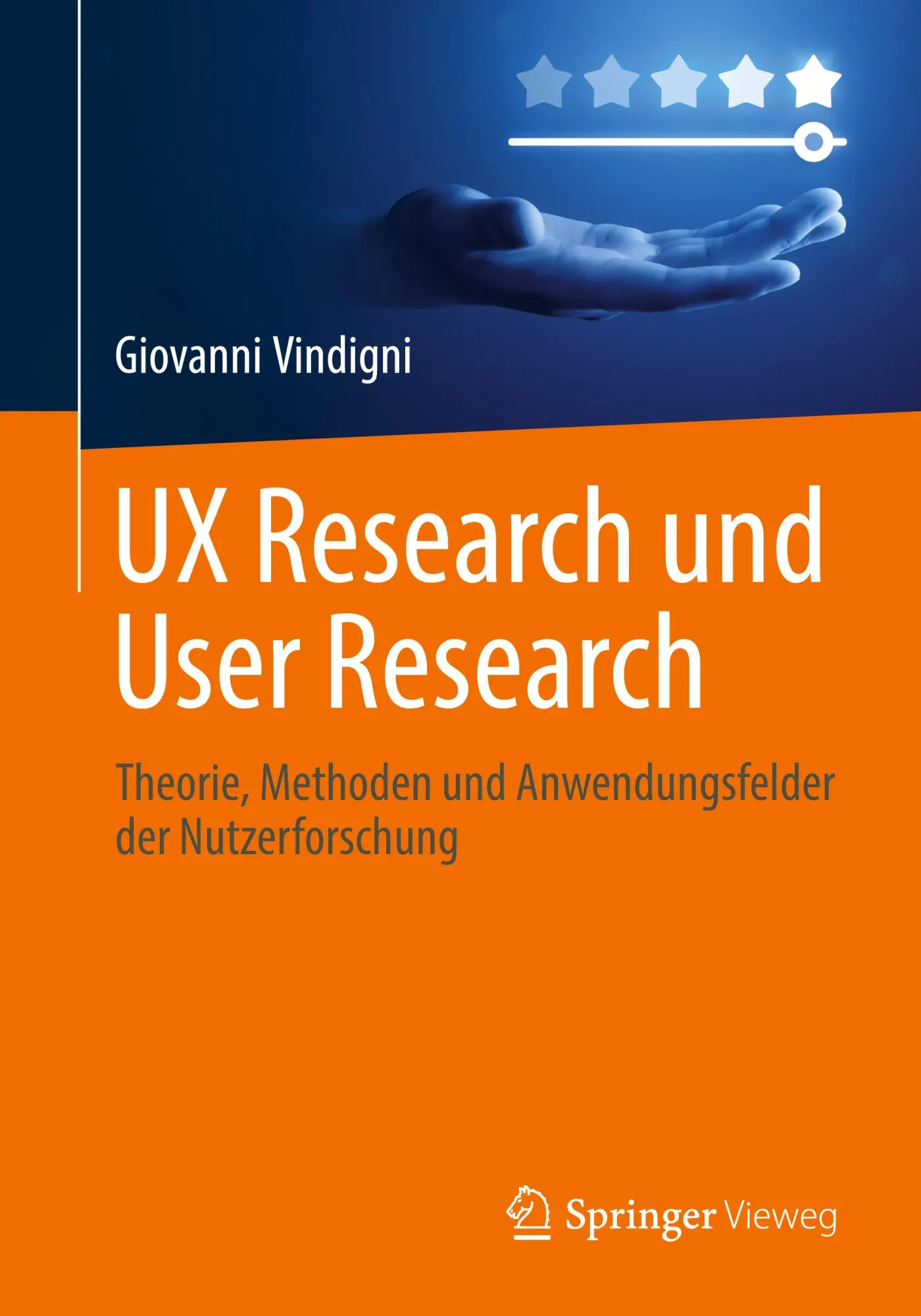 Cover: 9783662722343 | UX Research und User Research | Giovanni Vindigni | Taschenbuch | xix