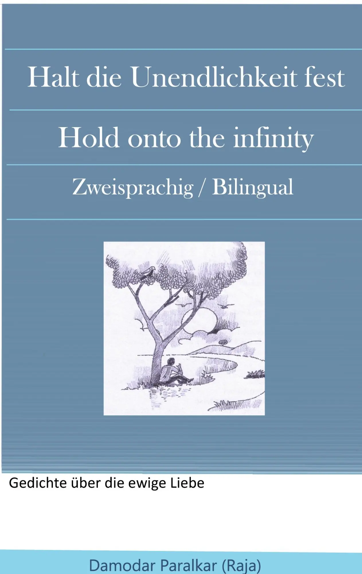 Cover: 9783754342343 | Halt die Unendlichkeit fest Hold onto the Infinity | Damodar Paralkar
