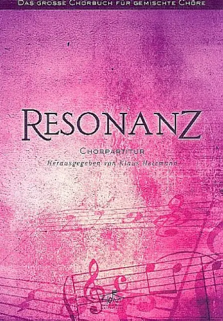Cover: 9783938412343 | Resonanz | Das grosse Chorbuch für gemischte Chöre | Klaus Heizmann