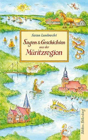 Cover: 9783954942343 | Sagen und Geschichten aus der Müritzregion | Susan Lambrecht | Buch