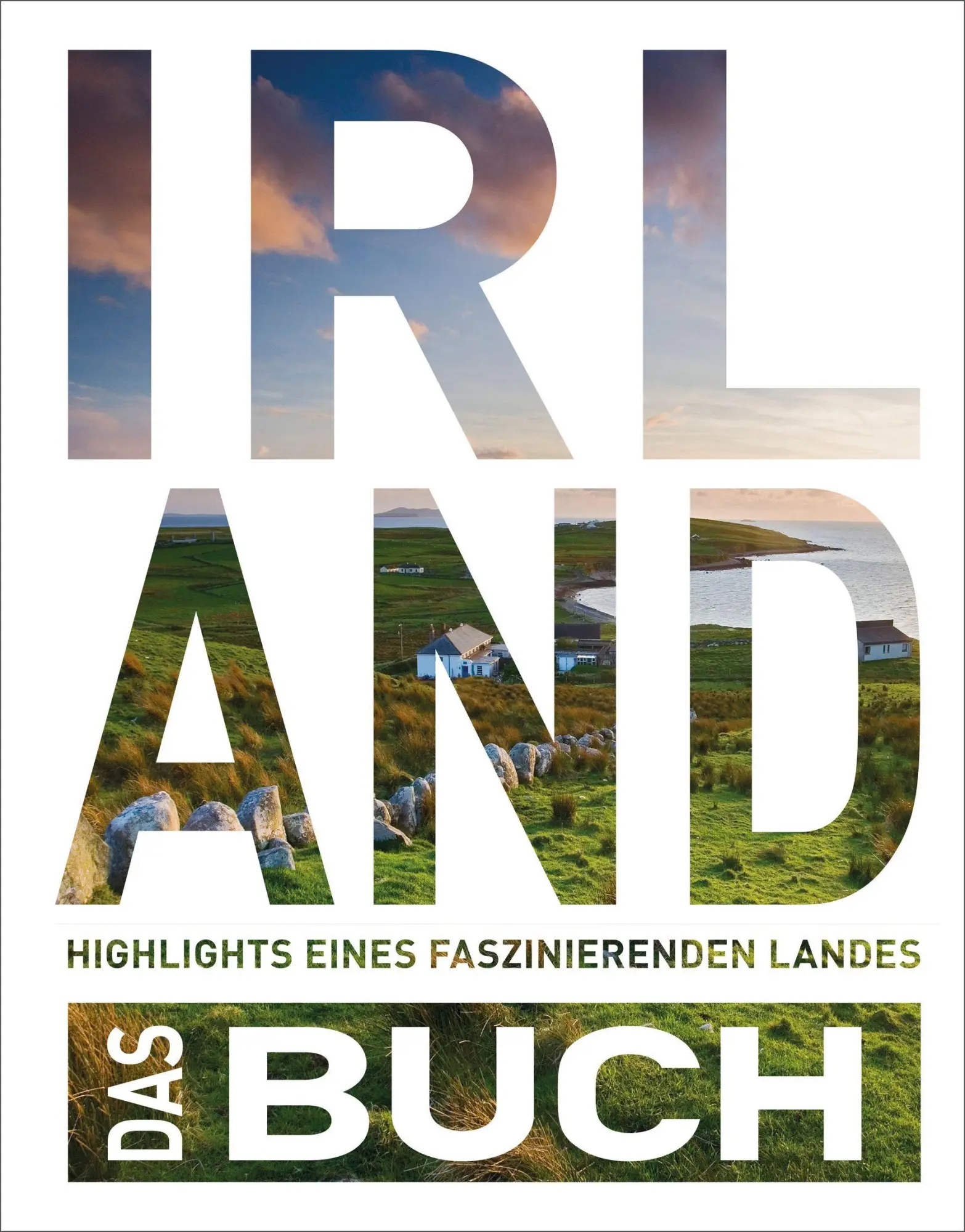 Cover: 9783969652343 | KUNTH Irland. Das Buch | Highlights eines faszinierenden Landes | Buch