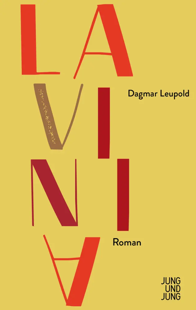 Cover: 9783990272343 | Lavinia | Roman | Dagmar Leupold | Buch | Gebunden mit Schutzumschlag