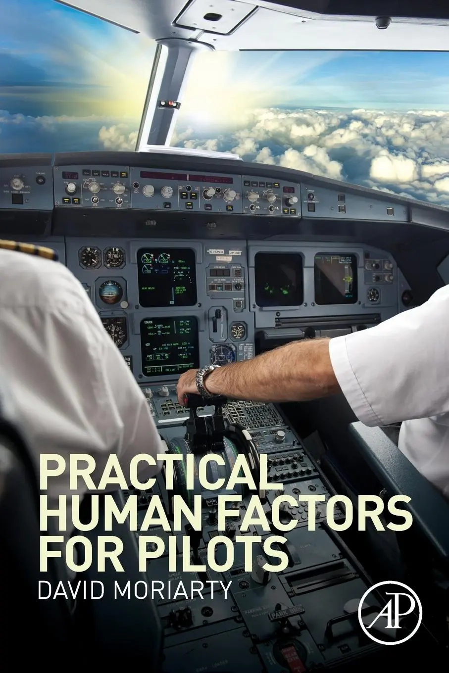 Cover: 9780124202443 | Practical Human Factors for Pilots | Capt. David Moriarty | Buch
