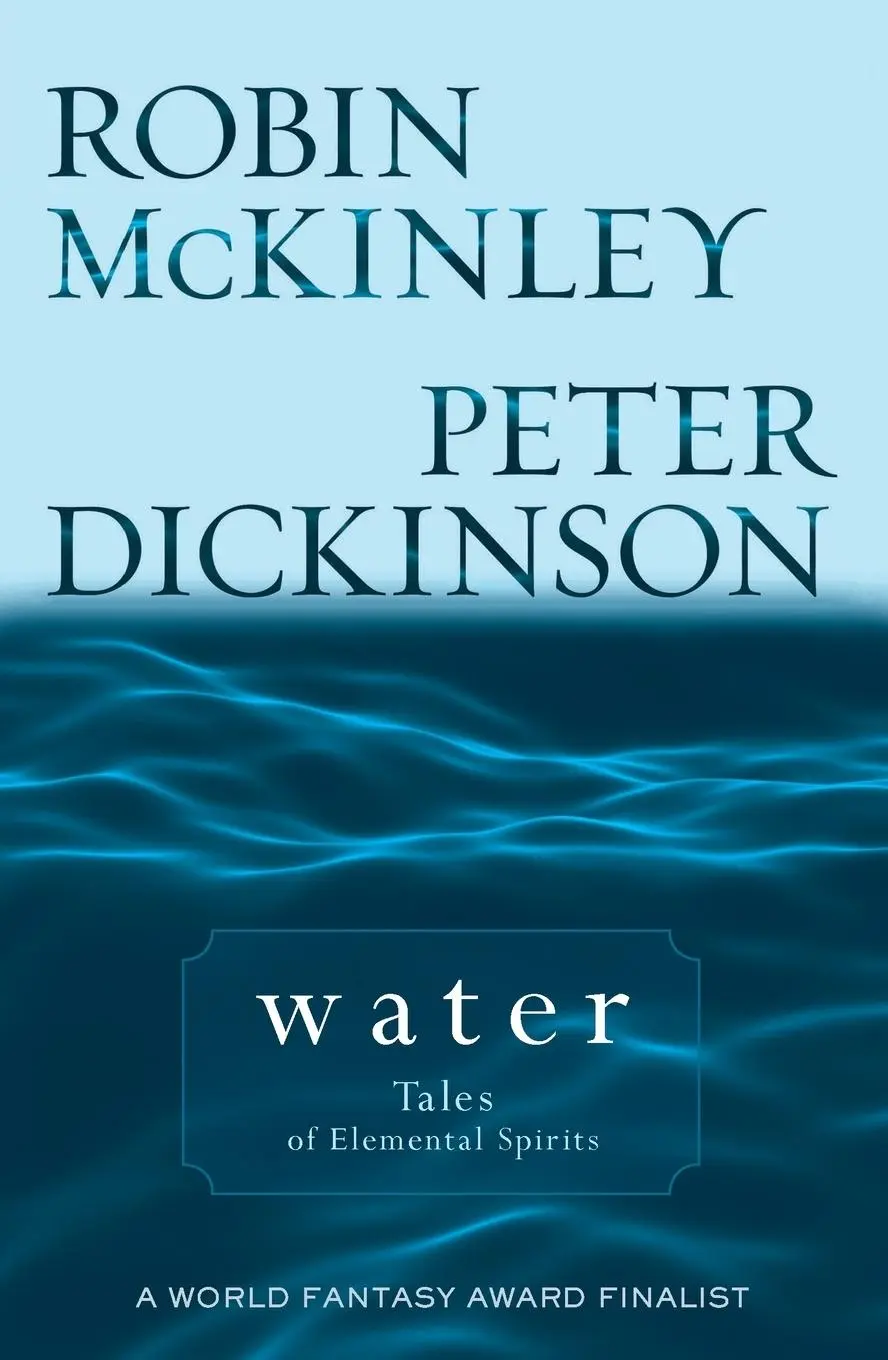 Cover: 9780142402443 | Water | Tales of Elemental Spirits | Robin Mckinley (u. a.) | Buch
