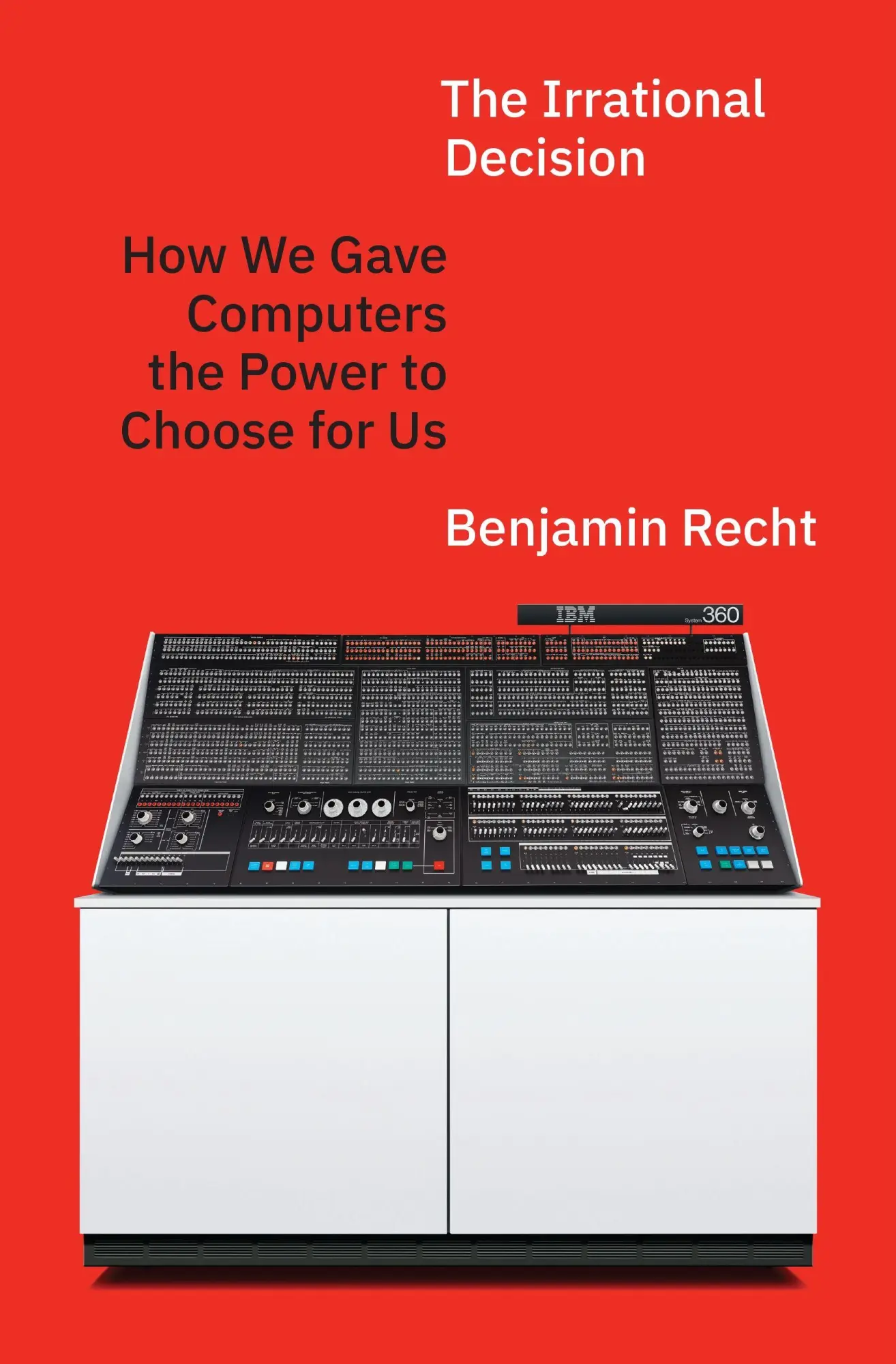 Cover: 9780691272443 | The Irrational Decision | Benjamin Recht | Buch | Englisch | 2026