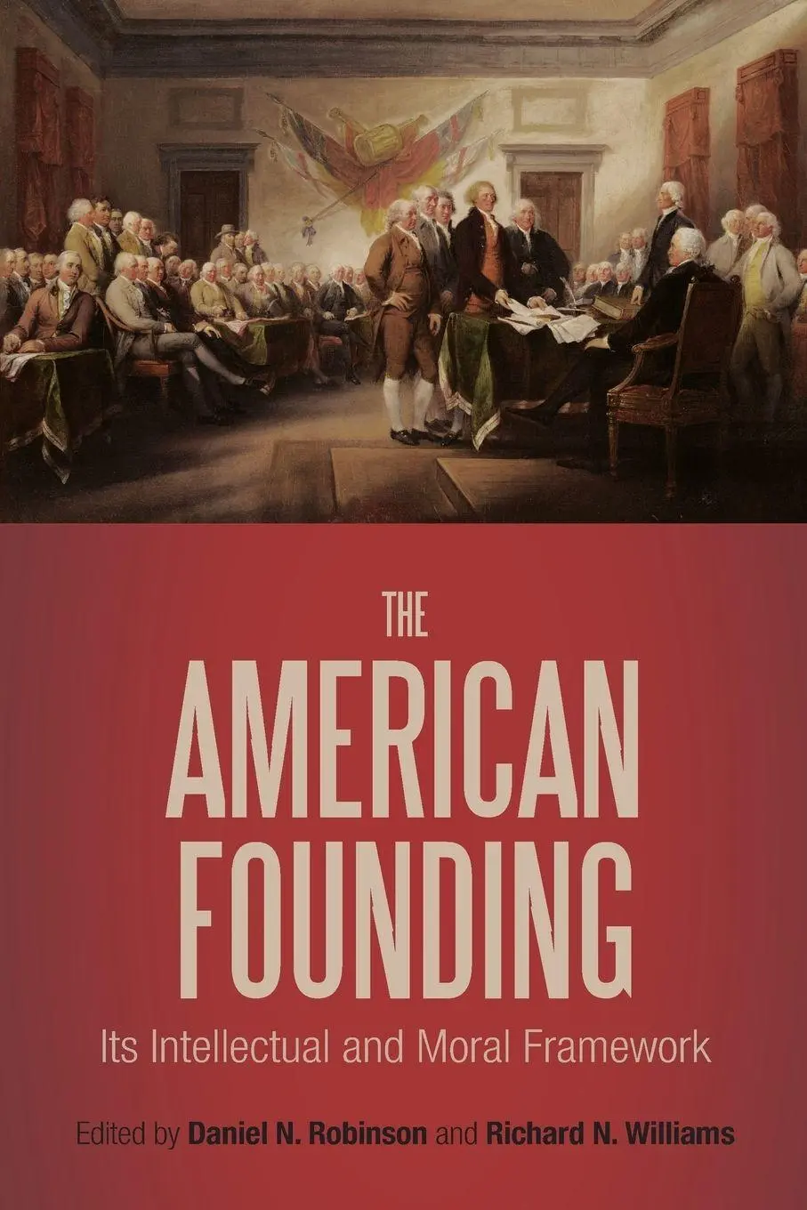 Cover: 9781441142443 | The American Founding | Daniel N. Robinson | Taschenbuch | Englisch