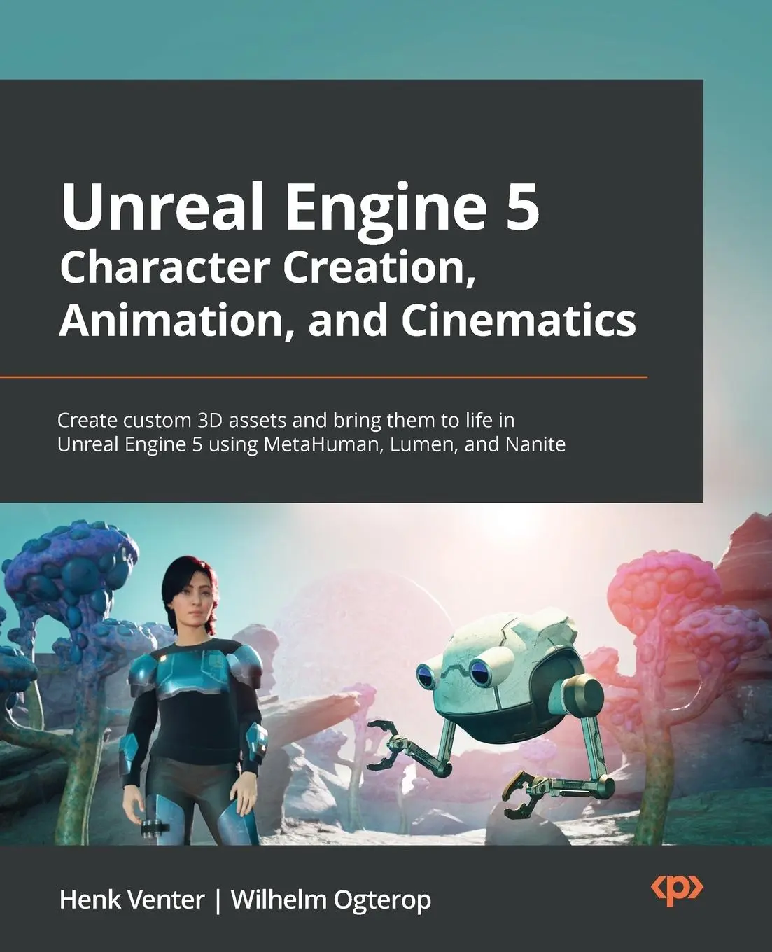 Cover: 9781801812443 | Unreal Engine 5 Character Creation, Animation, and Cinematics | Buch