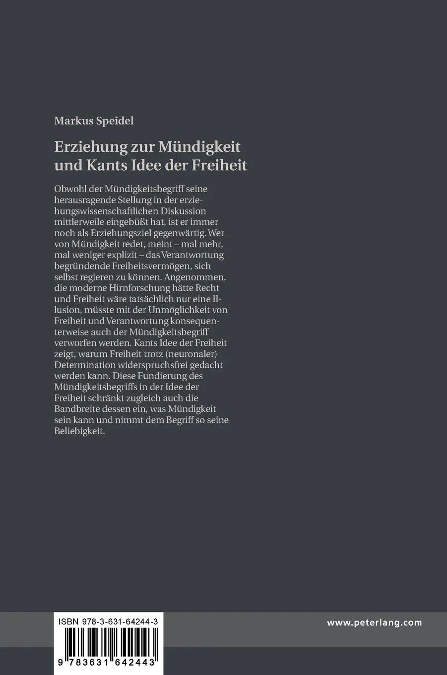 Rückseite: 9783631642443 | Erziehung zur Mündigkeit und Kants Idee der Freiheit | Markus Speidel