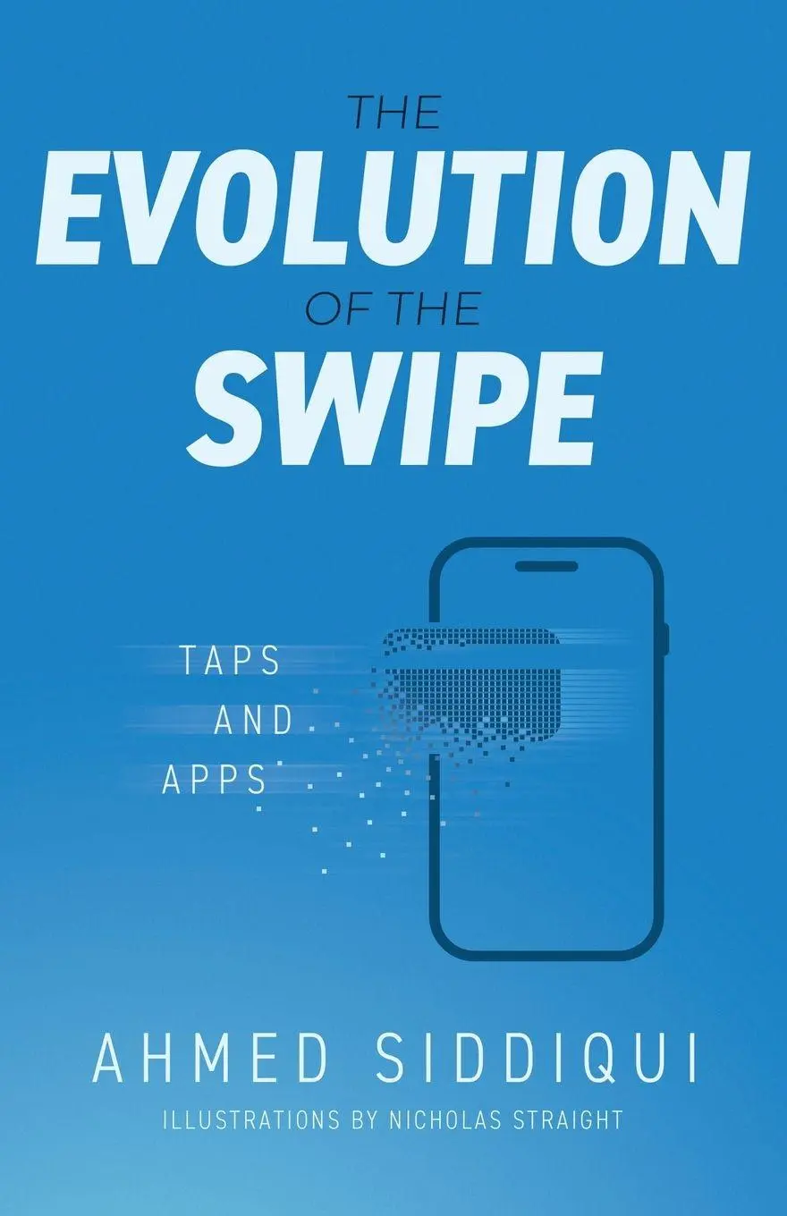 Cover: 9798901022443 | The Evolution of the Swipe | Taps and Apps | Ahmed Siddiqui | Buch