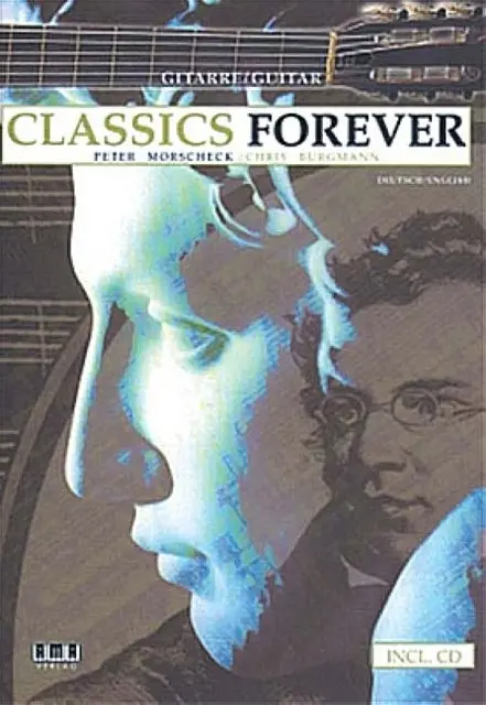 Cover: 4018262102543 | Classics Forever | Peter Morscheck_Chris Burgmann | Buch + CD
