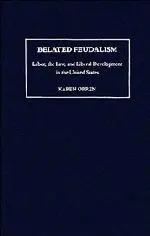 Cover: 9780521422543 | Belated Feudalism | Karen Orren | Taschenbuch | Englisch | 1992