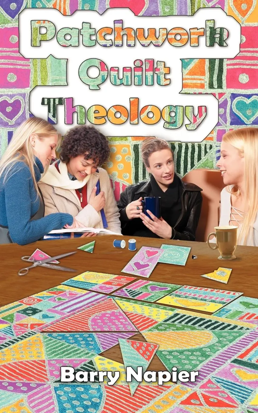 Cover: 9781420892543 | Patchwork Quilt Theology | Barry Napier | Taschenbuch | Englisch