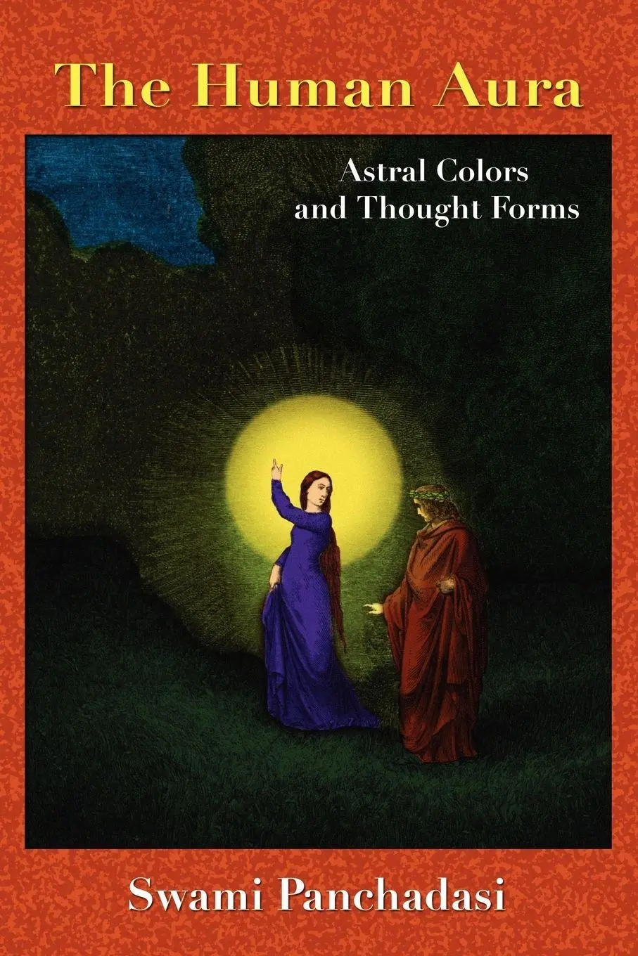 Cover: 9781585092543 | The Human Aura | Swami Panchadasi | Taschenbuch | Englisch | 2005