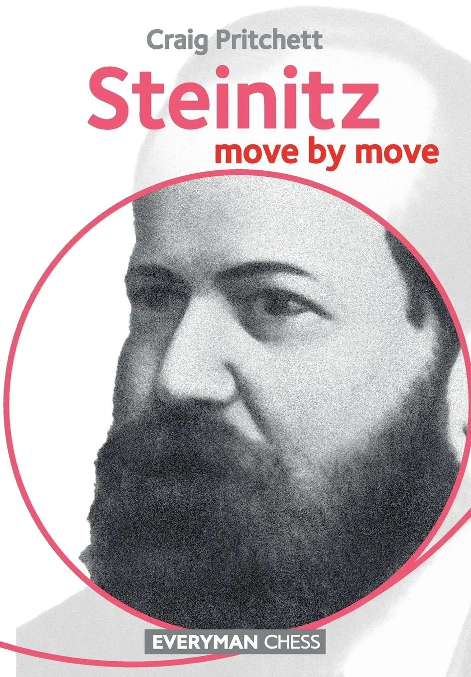 Cover: 9781781942543 | Steinitz | Move by Move | Craig Pritchett | Taschenbuch | Englisch