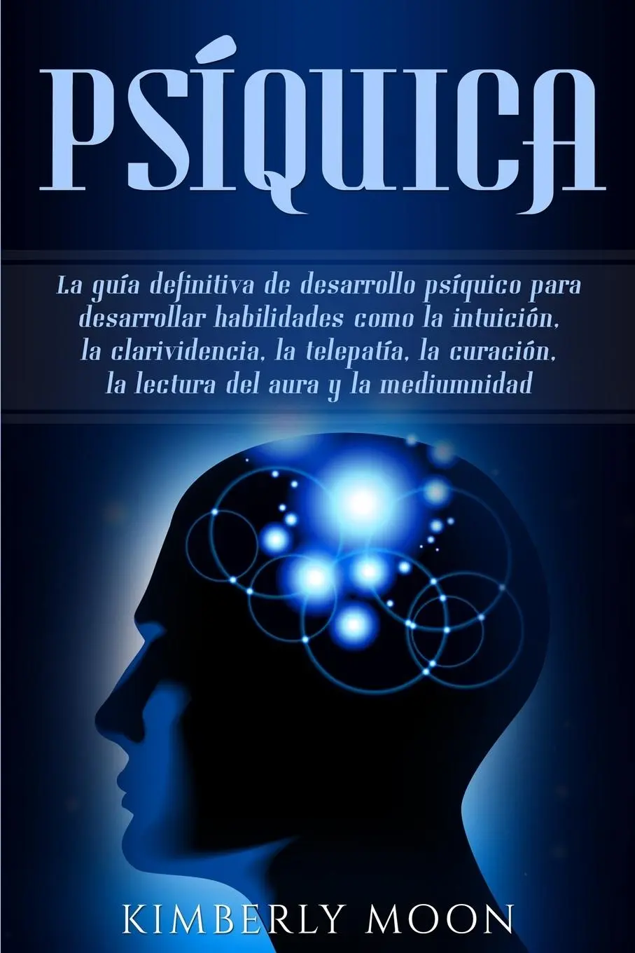 Cover: 9781950922543 | Psíquica | Kimberly Moon | Taschenbuch | Kartoniert / Broschiert