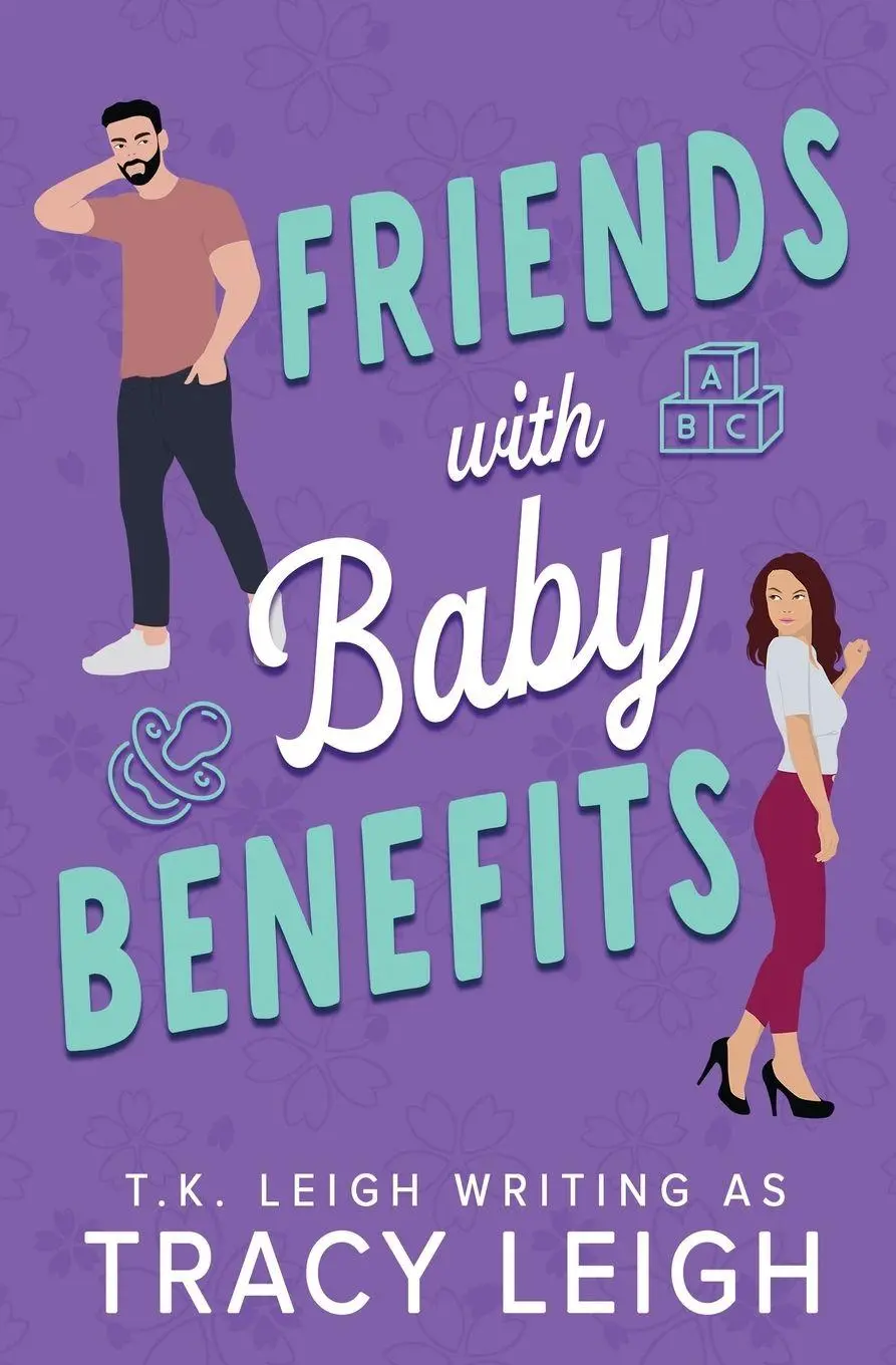 Cover: 9781954812543 | Friends with Baby Benefits | Tracy Leigh (u. a.) | Taschenbuch | 2025