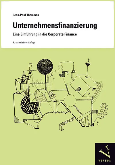 Cover: 9783039092543 | Unternehmensfinanzierung | Eine Einführung in die Corporate Finance