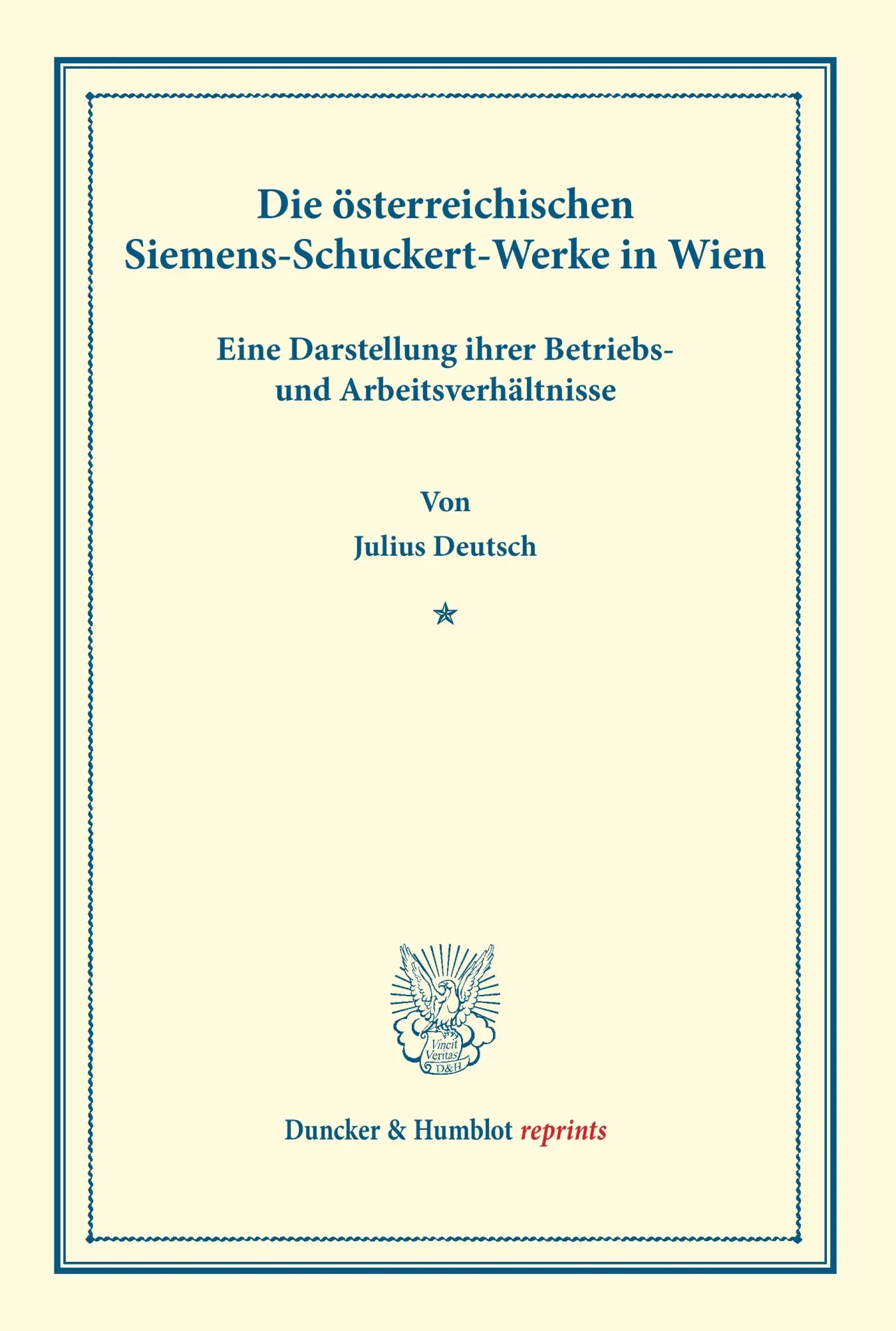 Cover: 9783428162543 | Die österreichischen Siemens-Schuckert-Werke in Wien | Julius Deutsch