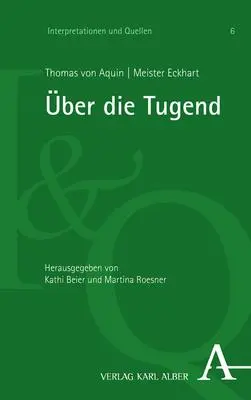 Cover: 9783495492543 | Über die Tugend | Thomas von Aquin (u. a.) | Taschenbuch | broschiert