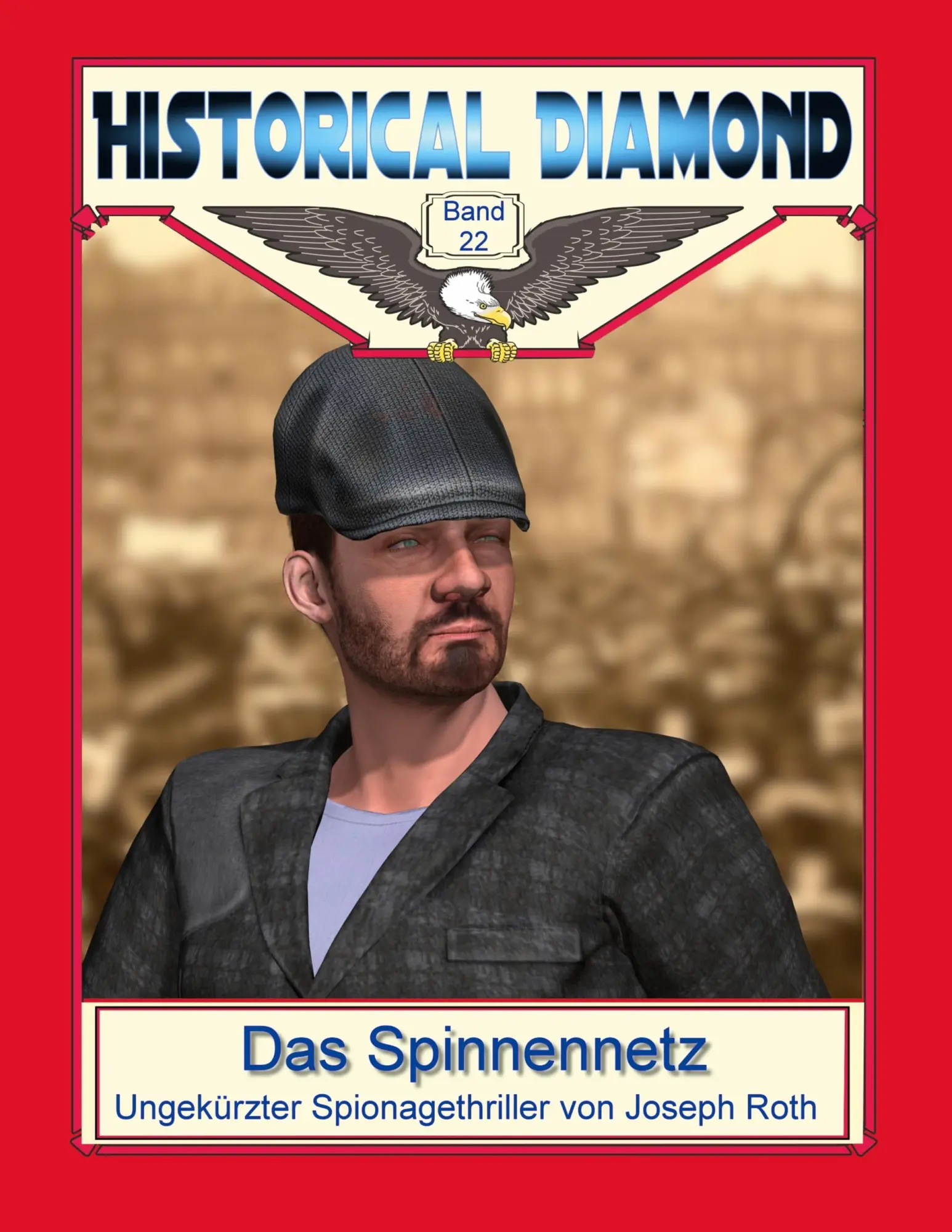 Cover: 9783748172543 | Das Spinnennetz | Spionagethriller | Joseph Roth | Taschenbuch | 76 S.