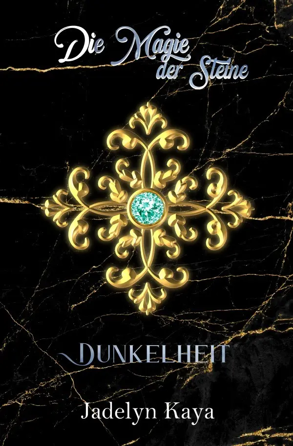 Cover: 9783757532543 | Die Magie der Steine - Dunkelheit | Dunkelheit | Jadelyn Kaya | Buch