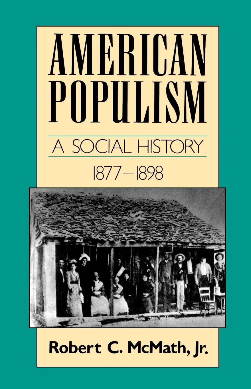 Cover: 9780374522643 | American Populism | A Social History 1877-1898 | Robert Mcmath | Buch