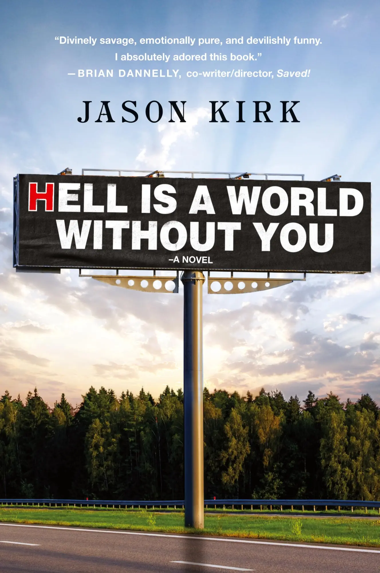 Cover: 9781735492643 | Hell Is a World Without You | Jason Kirk | Taschenbuch | Englisch