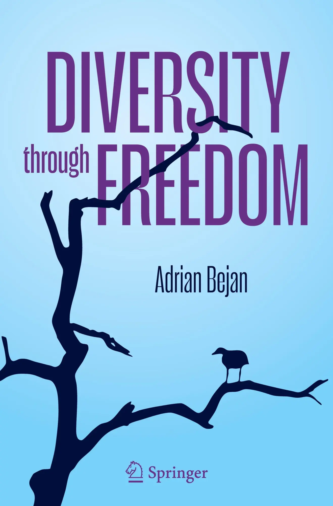 Cover: 9783032052643 | Diversity through Freedom | Adrian Bejan | Buch | x | Englisch | 2026