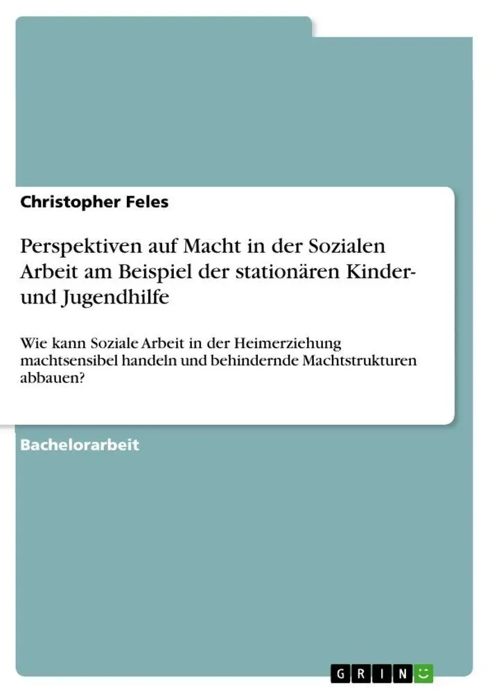 Cover: 9783346742643 | Perspektiven auf Macht in der Sozialen Arbeit am Beispiel der...