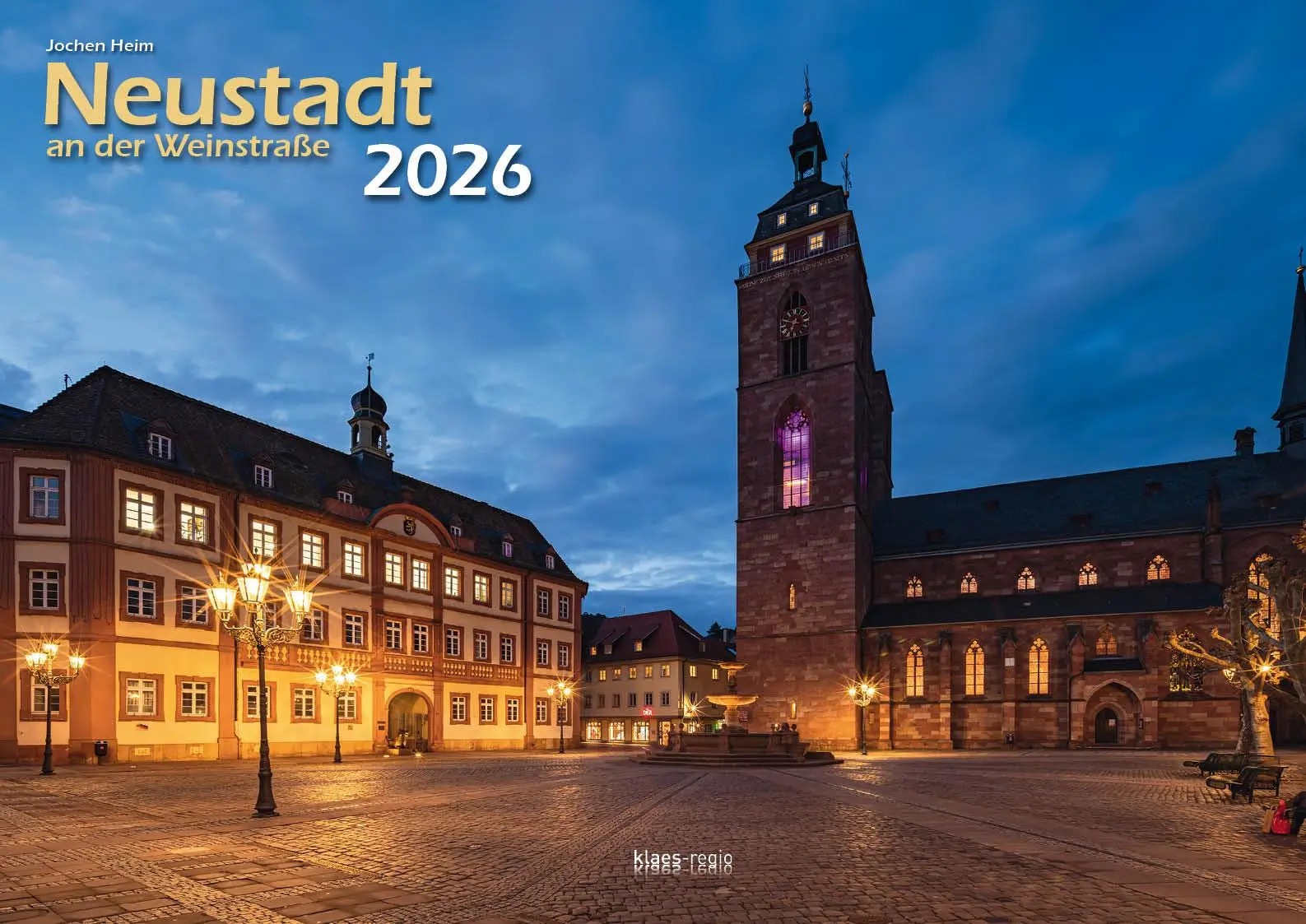 Cover: 9783965352643 | Neustadt a. d. Weinstraße 2026 Bildkalender A3 Spiralbindung | Klaes
