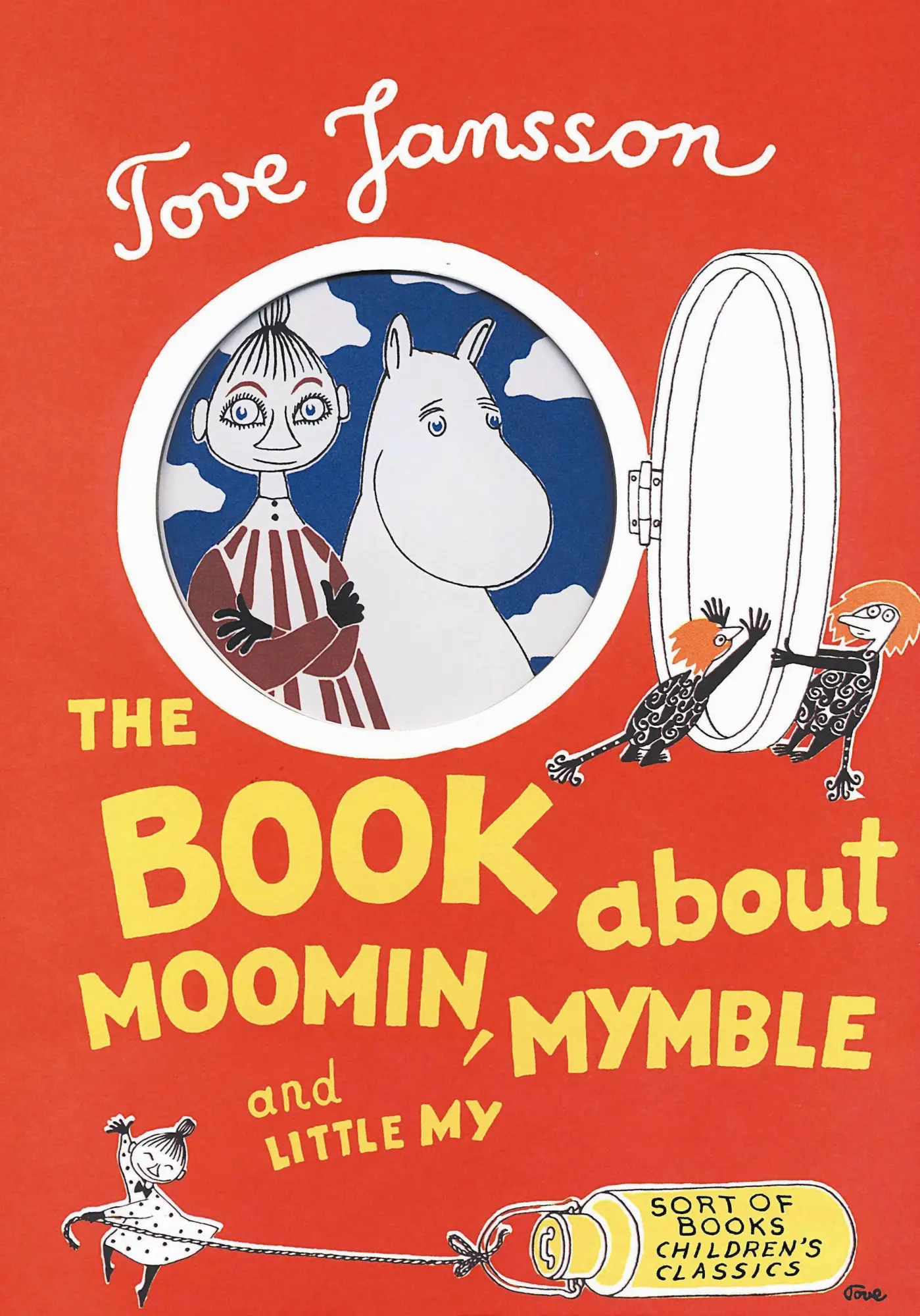 Book About Moomin, Mymble and Little My (Sort of Children's Classics)