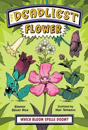 Cover: 9781324082743 | The Deadliest: Flower | Eleanor Spicer Rice | Taschenbuch | Englisch