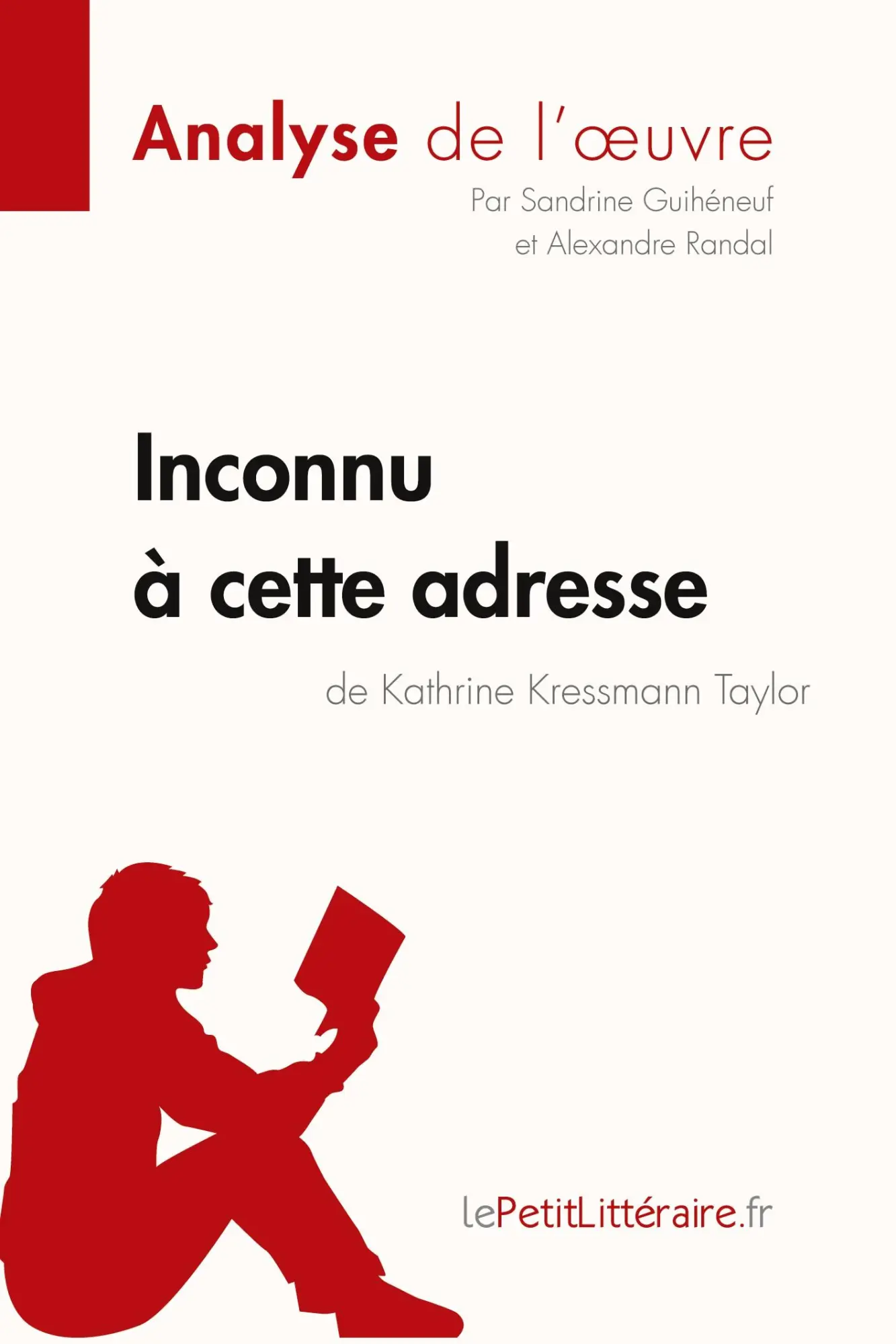 Cover: 9782806282743 | Inconnu à cette adresse de Kathrine Kressmann Taylor (Analyse de...