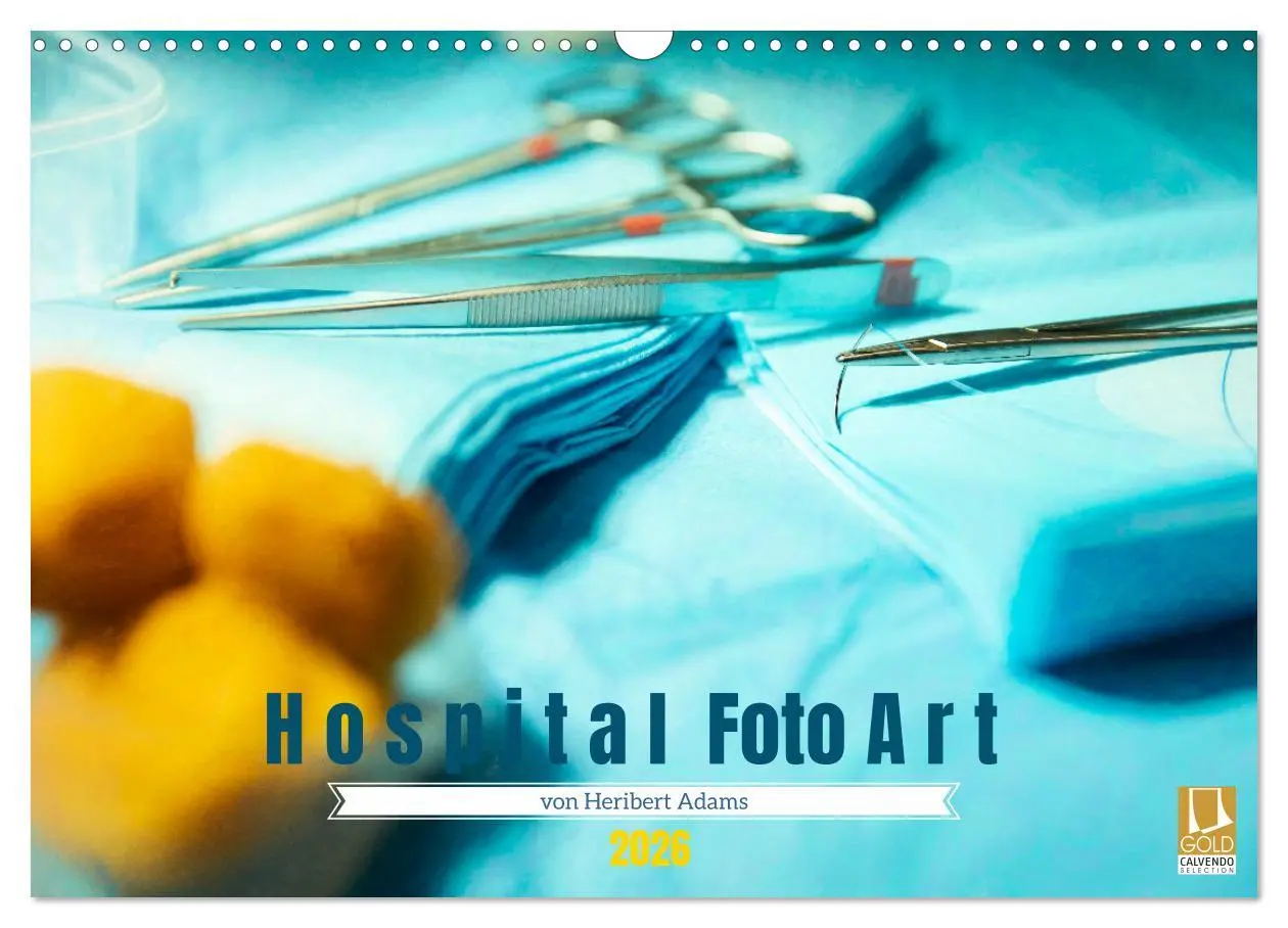 Cover: 9783457542743 | Hospital FotoArt (Wandkalender 2026 DIN A3 quer), CALVENDO...
