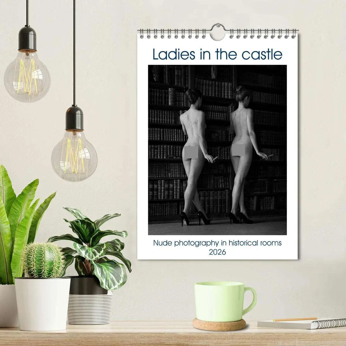 Bild: 9783516562743 | Ladies in the castle (Wall Calendar 2026 DIN A4 portrait), CALVENDO...