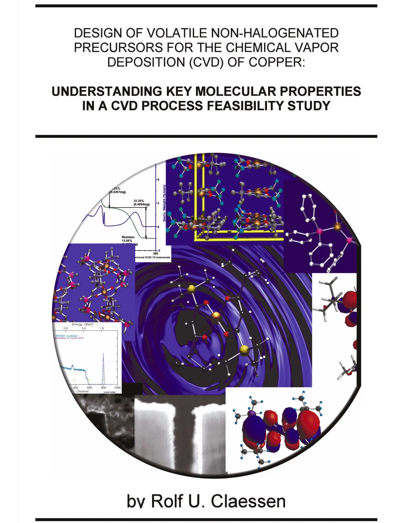 Understanding Key Molecular Properties in a CVD Process Feasibility Study: Design of Volatile Non-halogenated Precursors for the Chemical Vapor Deposition (CVD) of Copper
