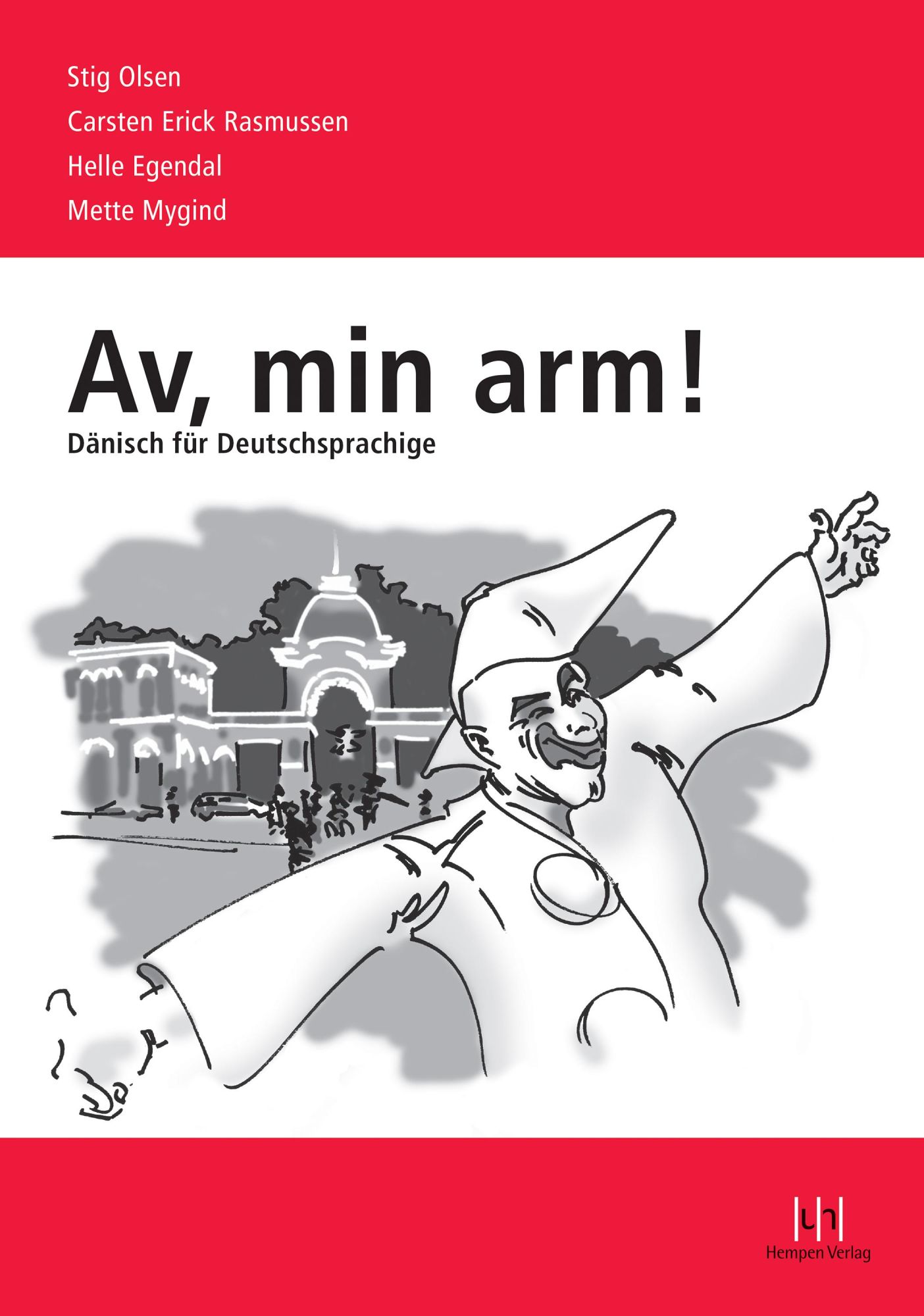 Cover: 9783944312743 | Av, min arm! - Dänisch für Deutschsprachige | Lehrbuch mit CD | Buch