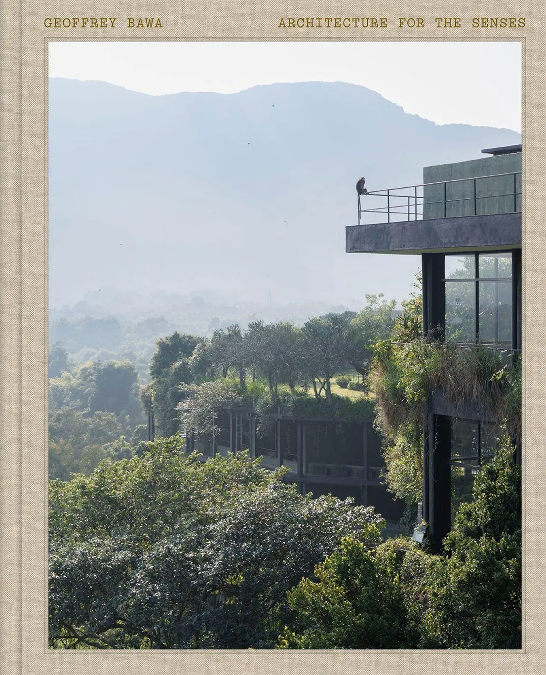 Cover: 9783945852743 | Geoffrey Bawa: Architecture for the Senses | Johan Deurell (u. a.)