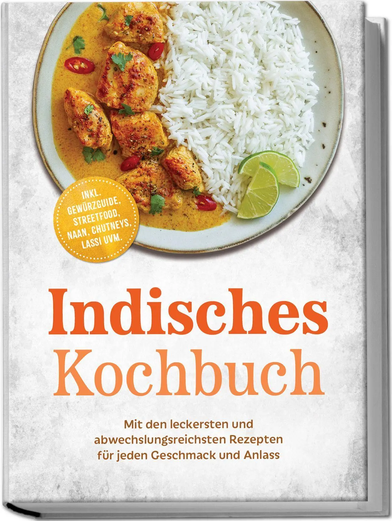 Cover: 9783989102743 | Indisches Kochbuch: Mit den leckersten und abwechslungsreichsten...