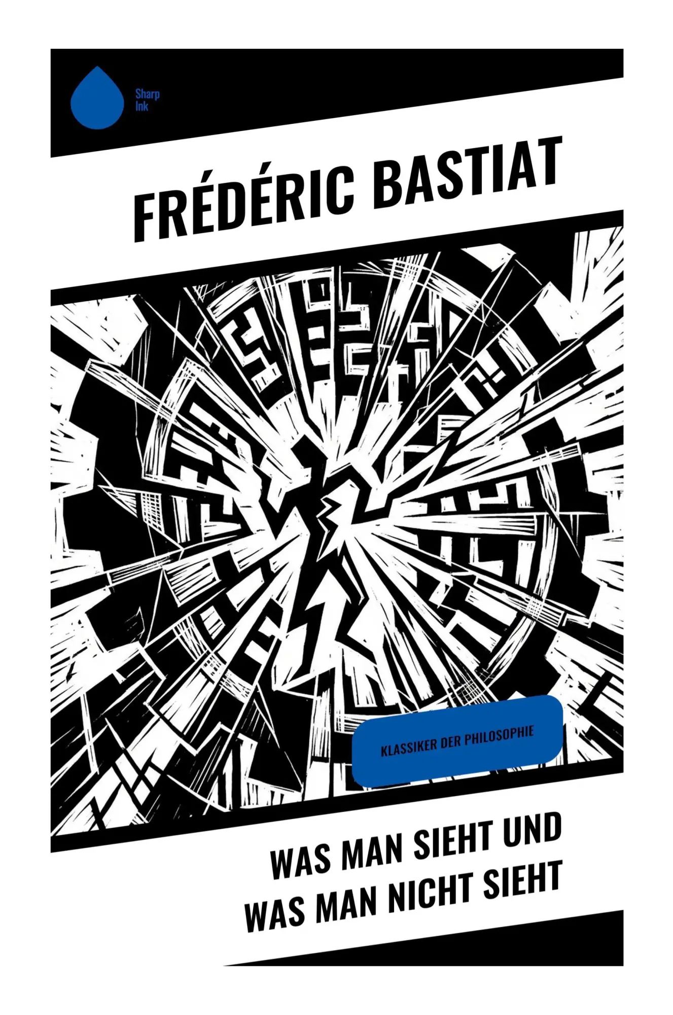 Cover: 9788028512743 | Was man sieht und was man nicht sieht | Frédéric Bastiat | Taschenbuch